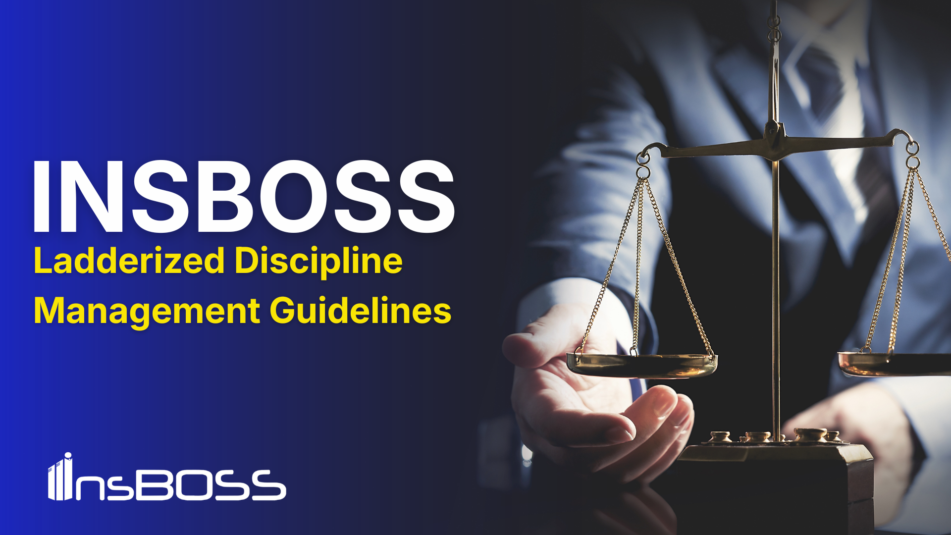 InsBOSS Ladderized Discipline Management Guidelines v1.1